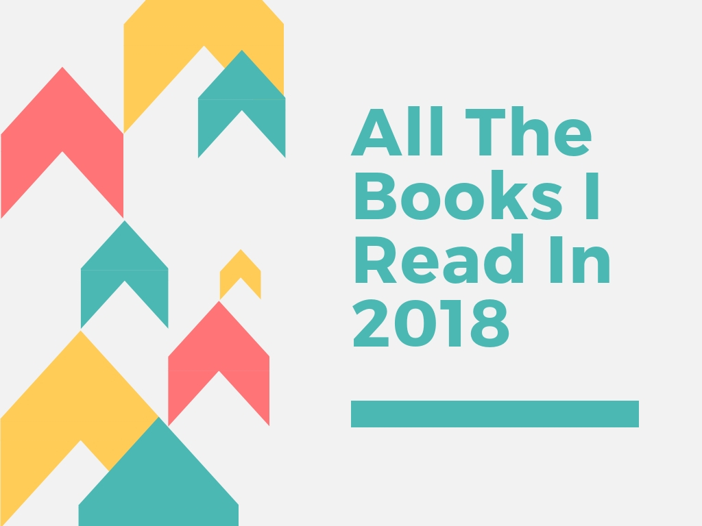 All The Books I Read In 2018