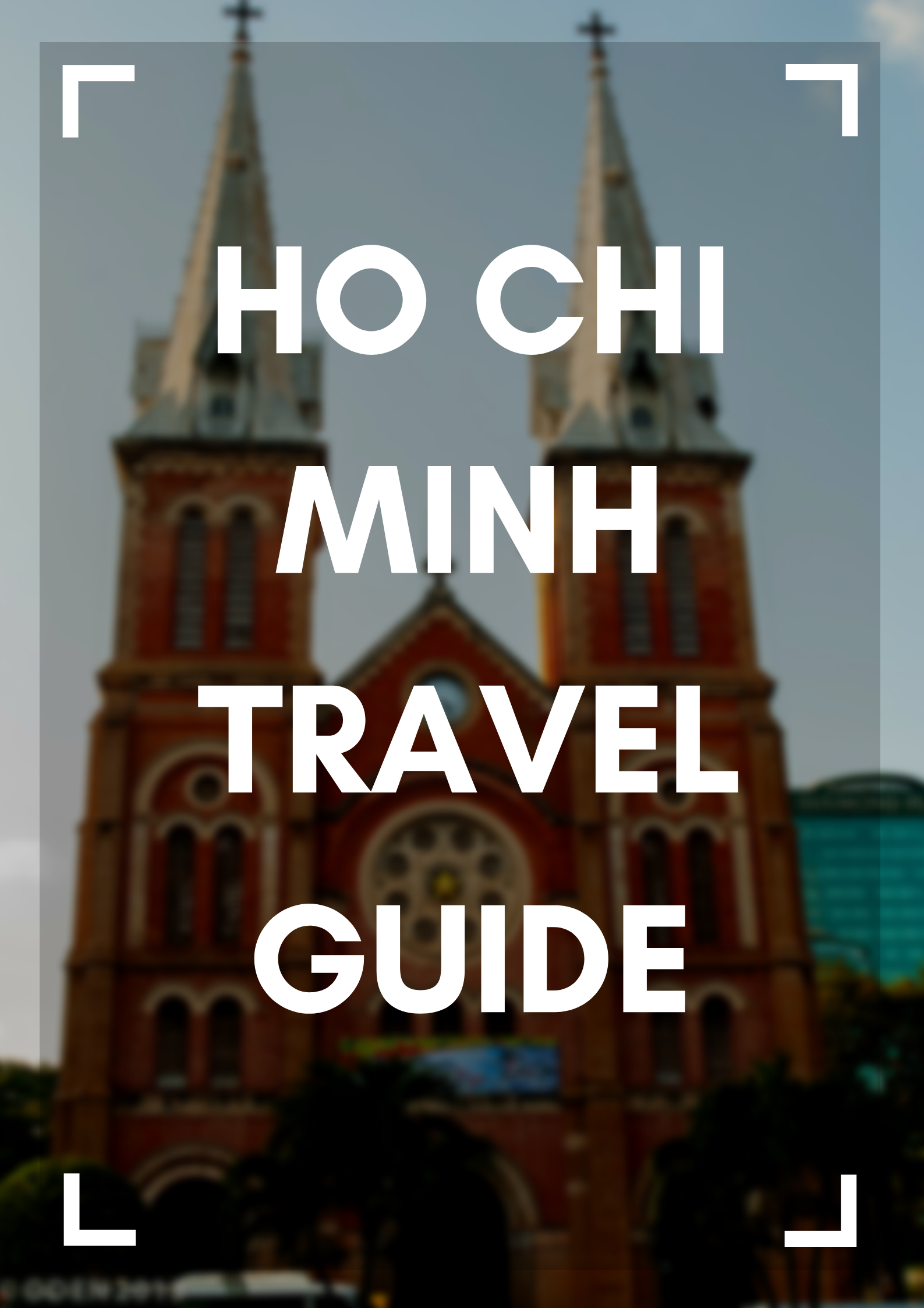 Ho Chi Minh Travel Guide