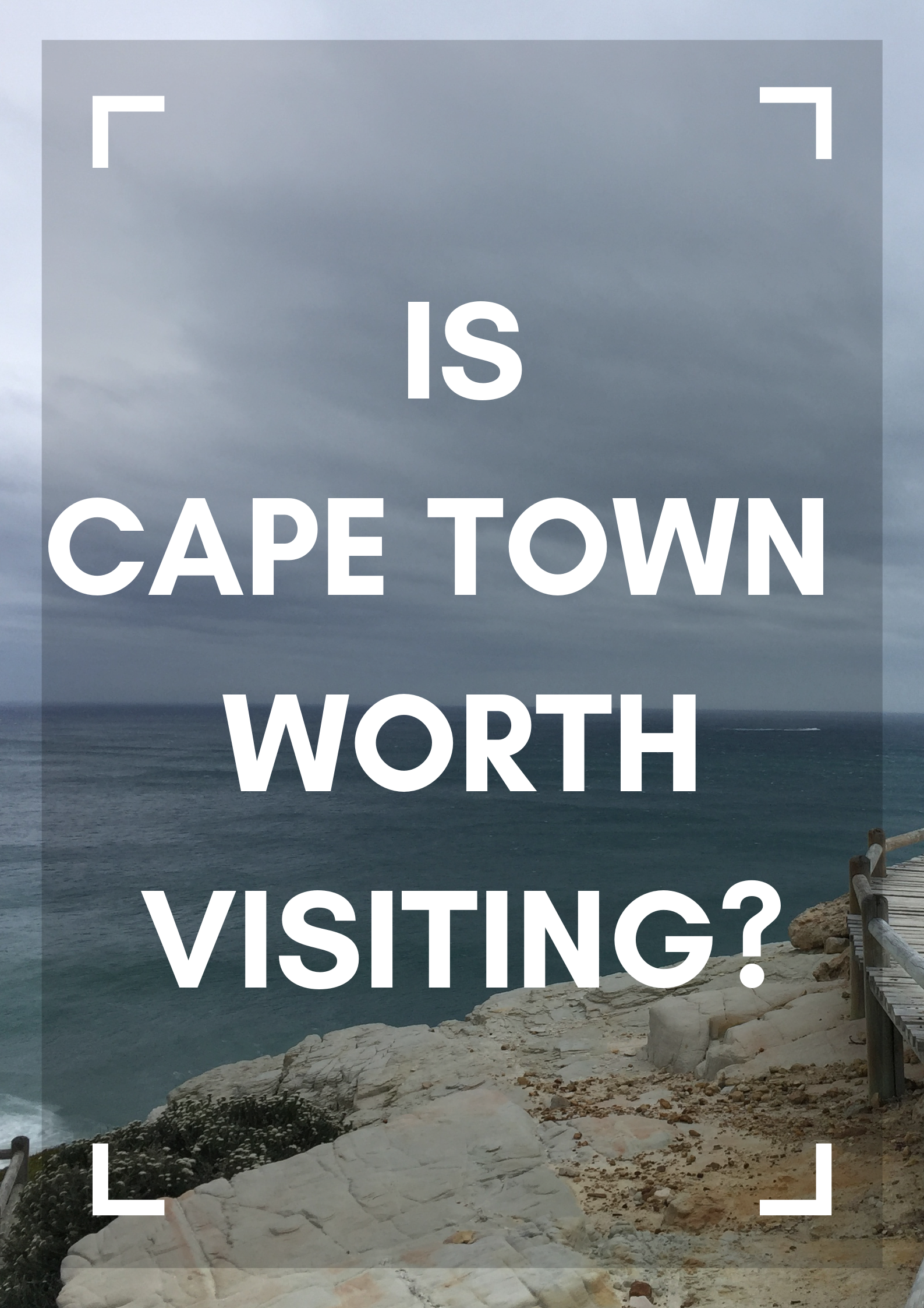 Is Cape Town Worth Visiting Mark My Adventure