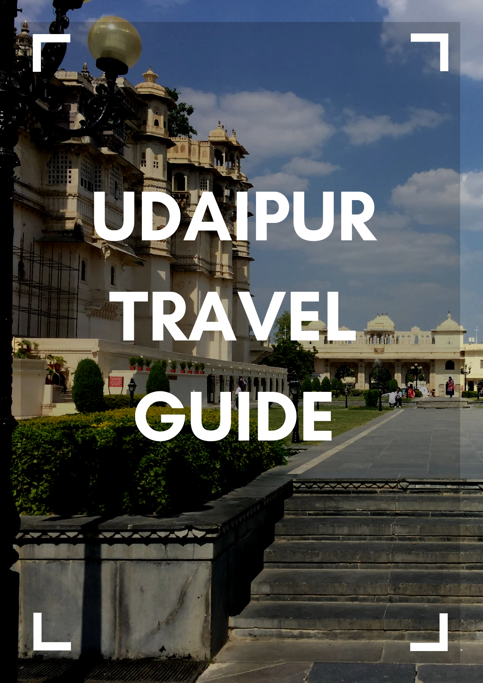 Udaipur travel guide