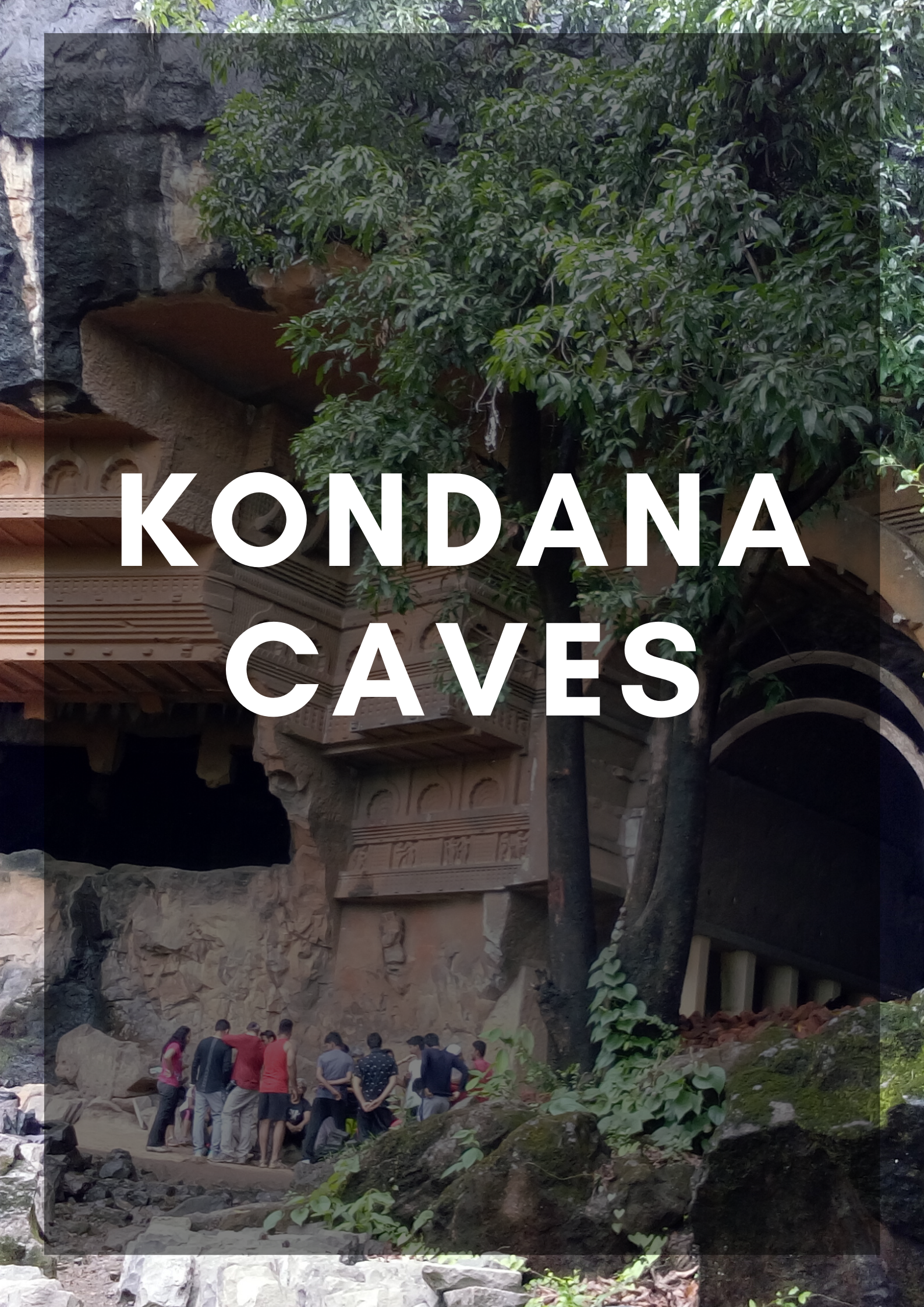Kondana Caves Mumbai