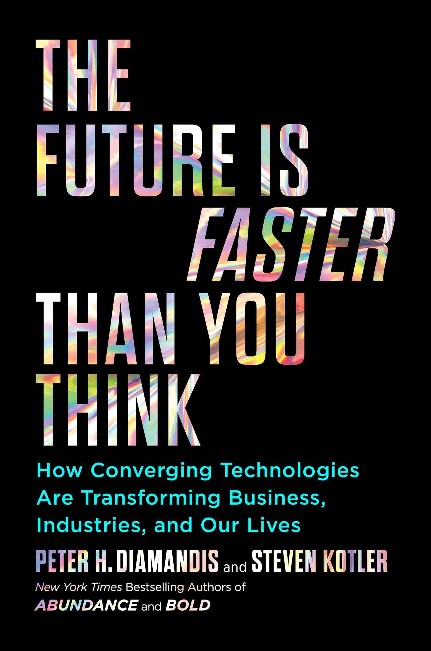 The Future Is Faster Than You Think Book Review