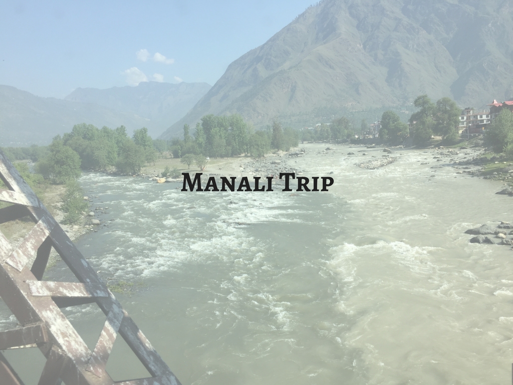 Manali Trip Mark My Adventure