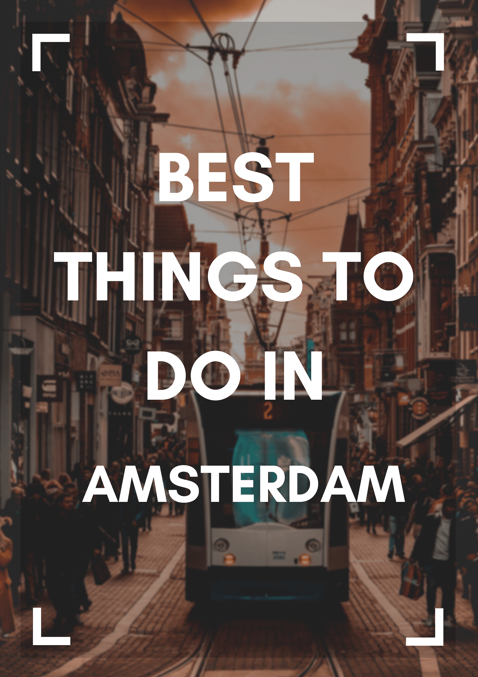 Best Things To Do In Amsterdam