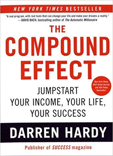 The Compound Effect Book Review Mark My Adventure