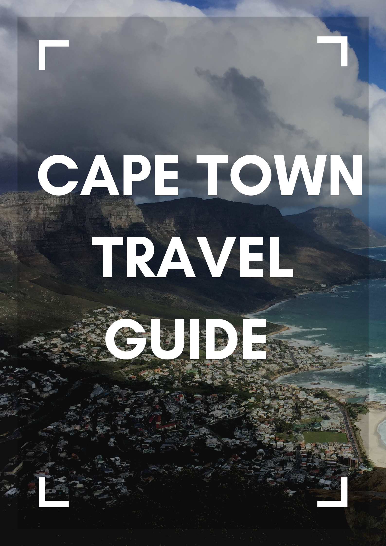 Cape Town Travel Guide Mark My Adventure